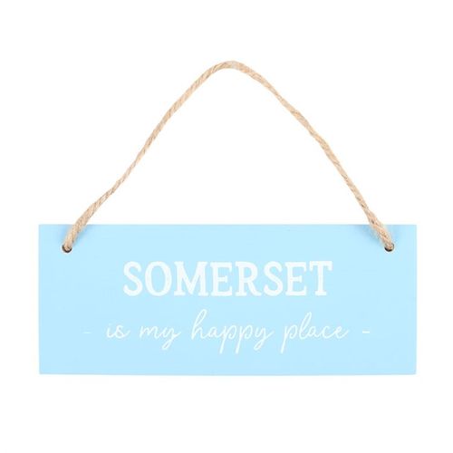 Somerset is My Happy Place Hanging Sign